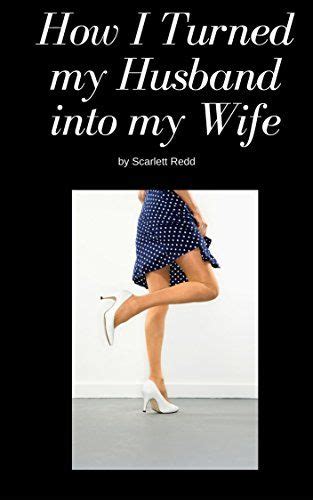 turning my wife into a whore|Turning a wife into a whore: First adultery (Turning my…